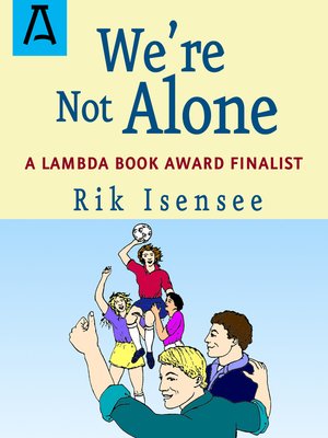cover image of We're Not Alone